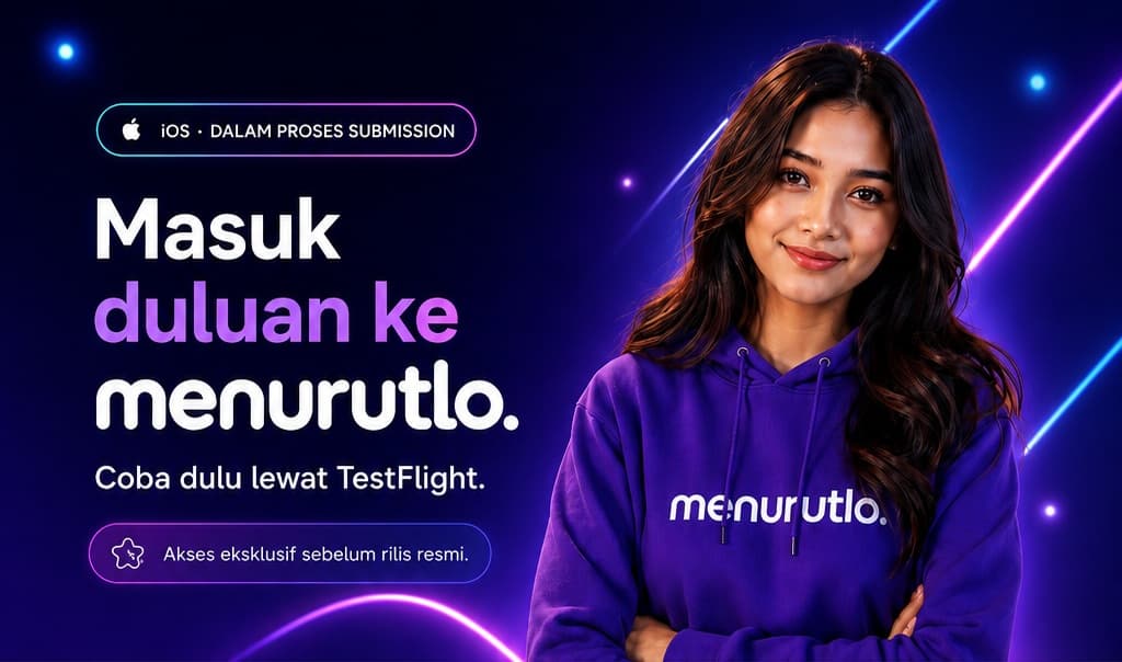 Be the first to try menurutlo. — Try it now via TestFlight. Exclusive access before the official release.